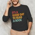 It's A Good Day To Read A Book Retro Vintage Teacher Unisex Long Sleeve T-Shirt