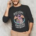 Just A Girl Who Loves Dragons And Books Fantasy Reader Unisex Long Sleeve T-Shirt Just A Girl Who Loves Dragons And Books Fantasy Reader Unisex Long Sleeve T-Shirt
