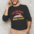 Just One More Book Club Bookish Hippie Unisex Long Sleeve T-Shirt Just One More Book Club Bookish Hippie Unisex Long Sleeve T-Shirt