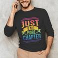 JUST ONE MORE CHAPTER Fun Reading Book Lover Unisex Long Sleeve T-Shirt JUST ONE MORE CHAPTER Fun Reading Book Lover Unisex Long Sleeve T-Shirt