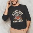 Just One More Chapter Skeleton Reading Book Lover Unisex Long Sleeve T-Shirt Just One More Chapter Skeleton Reading Book Lover Unisex Long Sleeve T-Shirt