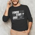I Know How The Story Ends Book Of Revelation Jesus Is King Unisex Long Sleeve T-Shirt