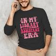 Librarian Assistant Shirt Books Reader Library Assistant Unisex Long Sleeve T-Shirt Librarian Assistant Shirt Books Reader Library Assistant Unisex Long Sleeve T-Shirt