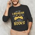 I Am Librarian Book Reader Library Book Reading Unisex Long Sleeve T-Shirt I Am Librarian Book Reader Library Book Reading Unisex Long Sleeve T-Shirt