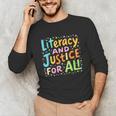 Literacy And Justice For All Protect Banned Books Library Unisex Long Sleeve T-Shirt