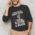 I Look Better Bent Over A Book Book Lover Unisex Long Sleeve T-Shirt