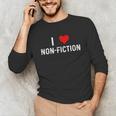 I Love Non Fiction Heart Books Reading Writing Writer Read Unisex Long Sleeve T-Shirt I Love Non Fiction Heart Books Reading Writing Writer Read Unisex Long Sleeve T-Shirt