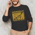 Midnight Reading Club Night Owl Book Readers Unisex Long Sleeve T-Shirt Midnight Reading Club Night Owl Book Readers Unisex Long Sleeve T-Shirt