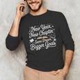 New Year New Chapter Same Dream Bigger Goals 2026 Book Lover Unisex Long Sleeve T-Shirt New Year New Chapter Same Dream Bigger Goals 2026 Book Lover Unisex Long Sleeve T-Shirt