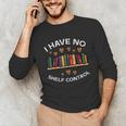 No Shelf Control Read Reading Book Librarian Men Women Kids Unisex Long Sleeve T-Shirt