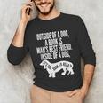Outside Of A Dog A Book Is Man's Best Friend Apparel Unisex Long Sleeve T-Shirt