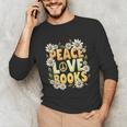 Peace Love Books Librarian Teacher Life Book Library Unisex Long Sleeve T-Shirt