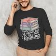 Rather Be Reading Book Lover Stack Unisex Long Sleeve T-Shirt