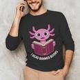 I Read Banned Books Axolotl Reading Unisex Long Sleeve T-Shirt