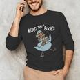 Read More Books Pigeon Book Lover Unisex Long Sleeve T-Shirt Read More Books Pigeon Book Lover Unisex Long Sleeve T-Shirt