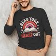 Read Your Heart Out Book Lovers Emotional Fall Vibes Unisex Long Sleeve T-Shirt