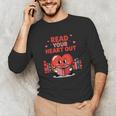 Read Your Heart Out Shirt Valentine Teacher Bookworm Lover Unisex Long Sleeve T-Shirt