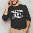 Reading Is My Favorite Sport Book Lover Reader Unisex Long Sleeve T-Shirt