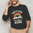 Retro Rainbow Take A Look It's In A Book Reading Unisex Long Sleeve T-Shirt Retro Rainbow Take A Look It's In A Book Reading Unisex Long Sleeve T-Shirt