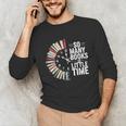 Retro So Many Books Little Time Book Clock Reading Unisex Long Sleeve T-Shirt Retro So Many Books Little Time Book Clock Reading Unisex Long Sleeve T-Shirt