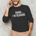Shhh I'm Reading Book Lover Bookish Read Lover Outfit Unisex Long Sleeve T-Shirt Shhh I'm Reading Book Lover Bookish Read Lover Outfit Unisex Long Sleeve T-Shirt