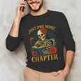Skeleton Read Book Just One More Chapter Floral Book Lover Unisex Long Sleeve T-Shirt Skeleton Read Book Just One More Chapter Floral Book Lover Unisex Long Sleeve T-Shirt
