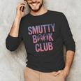 Smut Reader Book Lover Bookworms Unisex Long Sleeve T-Shirt