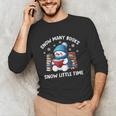 Snow Many Books Snow Little Time Snowman Reading Book Unisex Long Sleeve T-Shirt Snow Many Books Snow Little Time Snowman Reading Book Unisex Long Sleeve T-Shirt