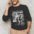 Support Your Local Bookstore Reading Book Lover Unisex Long Sleeve T-Shirt