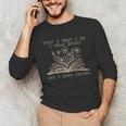 That's What I Do I Read Books And Know Things Bookworm Women Unisex Long Sleeve T-Shirt