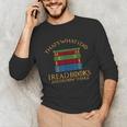 Thats What I Do Read Reading Book Librarian Across America Unisex Long Sleeve T-Shirt Thats What I Do Read Reading Book Librarian Across America Unisex Long Sleeve T-Shirt
