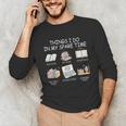 Things I Do In My Spare Time Read Books Buy Books Unisex Long Sleeve T-Shirt Things I Do In My Spare Time Read Books Buy Books Unisex Long Sleeve T-Shirt