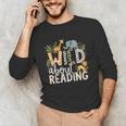 Wild About Reading Animals And Book Lovers Unisex Long Sleeve T-Shirt