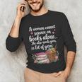 Woman Cannot Survive On Books Alone She Also Needs Yarn Unisex Long Sleeve T-Shirt