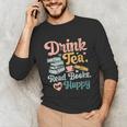 Women's Drink Tea Read Books Nerd Book Reader Book Reading Lover Unisex Long Sleeve T-Shirt Women's Drink Tea Read Books Nerd Book Reader Book Reading Lover Unisex Long Sleeve T-Shirt