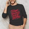 Women's Forget Flowers Buy Me Books Valentine Book Lover Unisex Long Sleeve T-Shirt