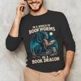 In a World Of Bookworms Be a Book Dragon Reading Unisex Long Sleeve T-Shirt In a World Of Bookworms Be a Book Dragon Reading Unisex Long Sleeve T-Shirt
