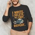 I Write Book Writer Author Book Writing Novelist Unisex Long Sleeve T-Shirt