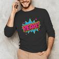 Yeah Comic Comic Book Graphic Unisex Long Sleeve T-Shirt