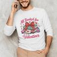 All Booked For Valentines Book Lover Teachers Unisex Long Sleeve T-Shirt