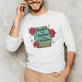 Books Are Better Than People Bookworm Librarian Reader Unisex Long Sleeve T-Shirt Books Are Better Than People Bookworm Librarian Reader Unisex Long Sleeve T-Shirt