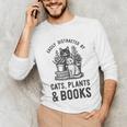 Cats Plants And Books Shirt Plant Lover Gardening Unisex Long Sleeve T-Shirt