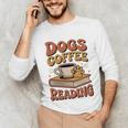 Dogs Coffee Reading Book Lover Unisex Long Sleeve T-Shirt Dogs Coffee Reading Book Lover Unisex Long Sleeve T-Shirt