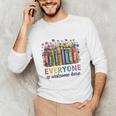 Everyone Is Welcome Here Floral Book LGBT Pride Equality Unisex Long Sleeve T-Shirt Everyone Is Welcome Here Floral Book LGBT Pride Equality Unisex Long Sleeve T-Shirt