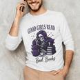 Good Girls Read Bad Books Sarcastic Skeleton Goth Skull Unisex Long Sleeve T-Shirt Good Girls Read Bad Books Sarcastic Skeleton Goth Skull Unisex Long Sleeve T-Shirt
