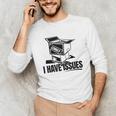 I Have Issues – Comic Book Collector Unisex Long Sleeve T-Shirt
