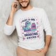 Just A Girl Who Loves Dragons And Books Lover Reading Book Unisex Long Sleeve T-Shirt Just A Girl Who Loves Dragons And Books Lover Reading Book Unisex Long Sleeve T-Shirt
