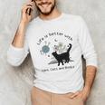 Life Is Better With Yarn Cats And Books Unisex Long Sleeve T-Shirt Life Is Better With Yarn Cats And Books Unisex Long Sleeve T-Shirt