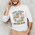 Oops I Bought Another Book Goose Unisex Long Sleeve T-Shirt Oops I Bought Another Book Goose Unisex Long Sleeve T-Shirt
