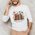 There Is No Such Thing As Too Many Books Shirts Bookish Unisex Long Sleeve T-Shirt There Is No Such Thing As Too Many Books Shirts Bookish Unisex Long Sleeve T-Shirt